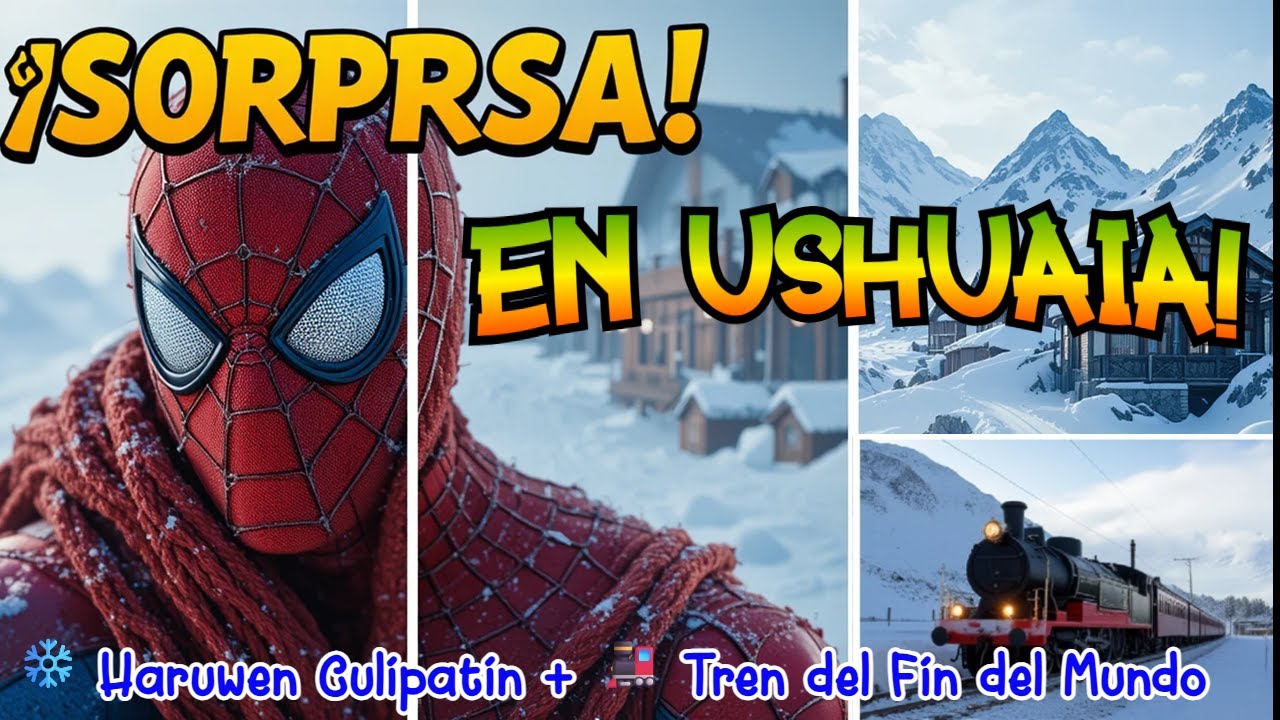 USHUAIA INESPERADA:  HARUWEN Y EL TREN DEL FIN DEL MUNDO SORPRENDO A MI AMIGO CON SPIDER-MAN❄️🚂”