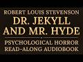 The Strange Case of Dr. Jekyll and Mr. Hyde | Full Read-Along Audiobook | Immersive Reading