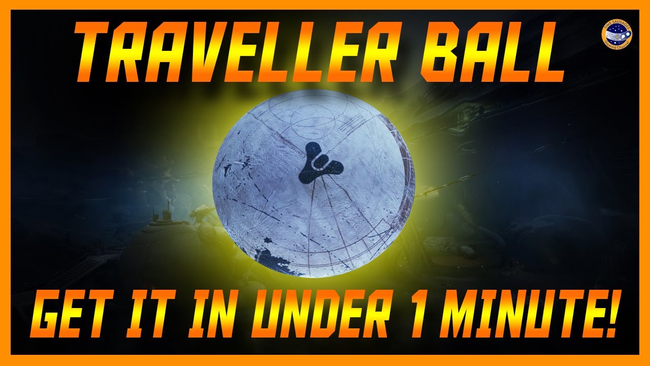 Destiny 2 How To Get The Traveller Ball Really FAST! Not Fiddly At
