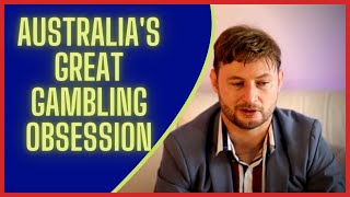 Australia's Great Gambling Addiction