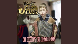 Video thumbnail of "La Nueva Jalisco Band - El Niño y el Acordeón"