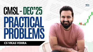 CMSL Practical Problems (Lec 2) for Dec 25 | CS Executive CMSL | CS Vikas Vohra