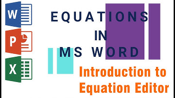 Equations in MS Word - 1 | Introduction to Equation Editor