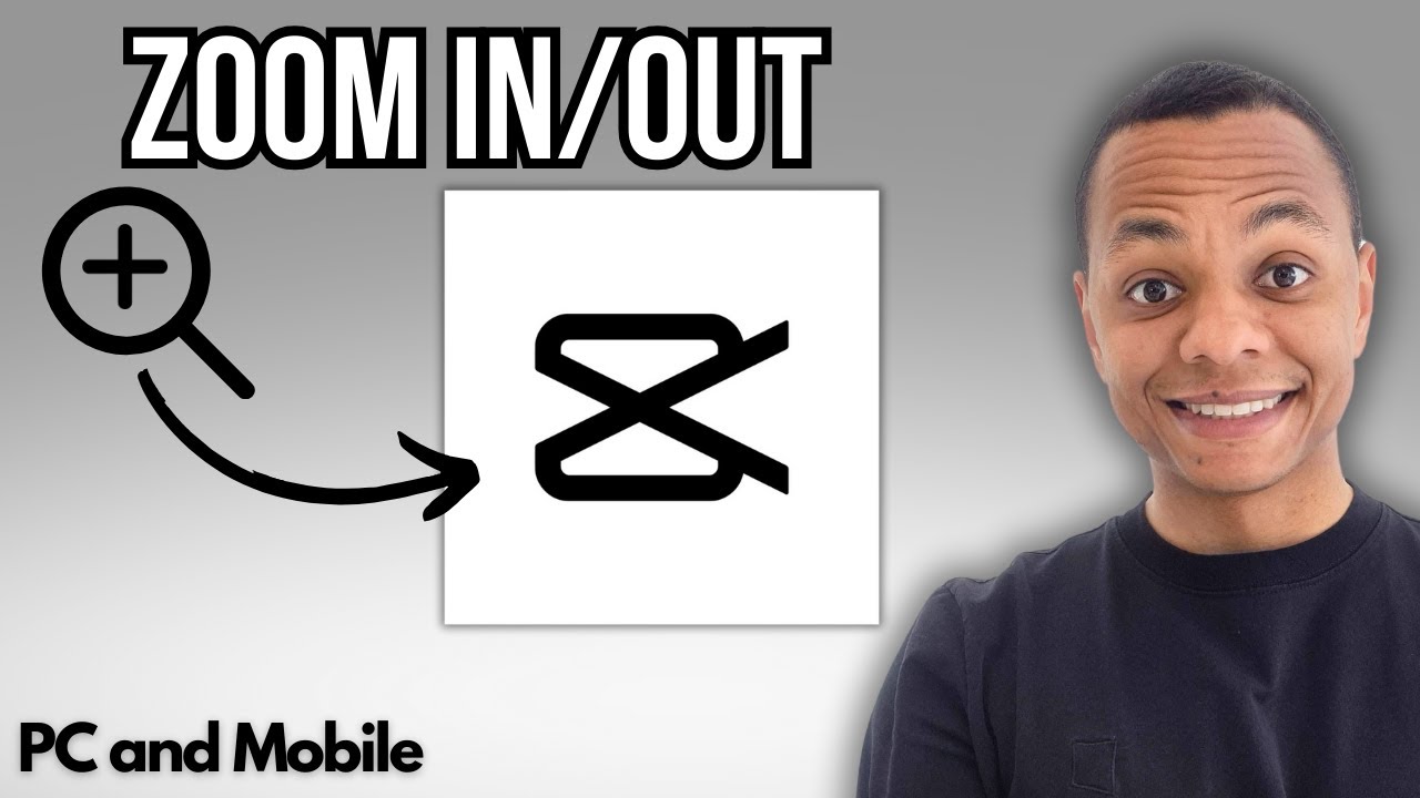 How To Zoom In and Out In CapCut PC and Mobile - 60 seconds guide - YouTube