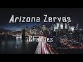 Arizona zervas  changes official lyrics  breakthekid