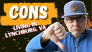 Are there CONS to moving to Lynchburg VA?
