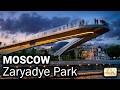 Zaryadye Park Moscow 4K