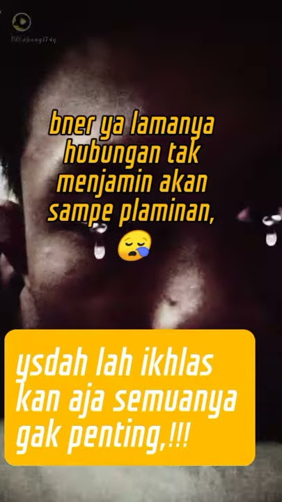 story wa di pacaran 3thn di tinggal nikah,