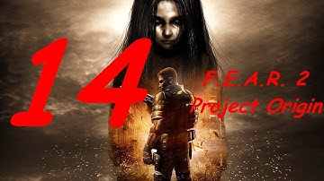 F.E.A.R. 2 Project Origin - Part 14 - (XBox/ PC/ PS3) [HD]