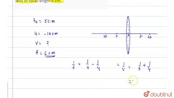 Find the position and nature of the image of an object 5 cm high and 10 cm in front of a convex lens