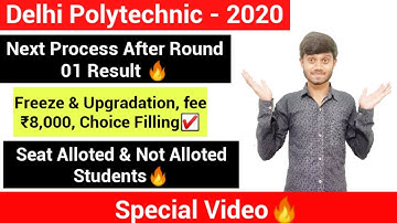 Delhi Polytechnic 2020: Next Process Freeze & Upgradation, Choice Filling, Fee 8,000; Delhi Cet 2020