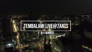 Tembalami- I'm a winner (live@7arts)