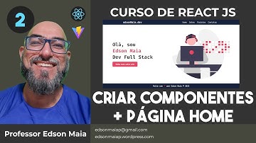 Curso de React JS Aula 02 Organizar projeto, criar componentes e página Home