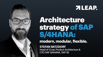 Architecture Strategy of SAP S/4HANA – Modern. Modular. Flexible.