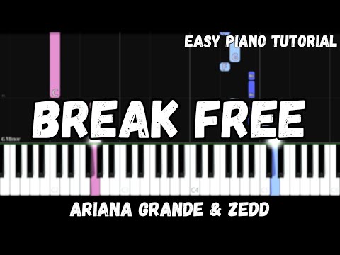 Break Free - Ariana Grande, Zedd