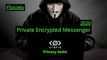 Best Encrypted Messenger by Utopia | Private & Secure Messenger 2020