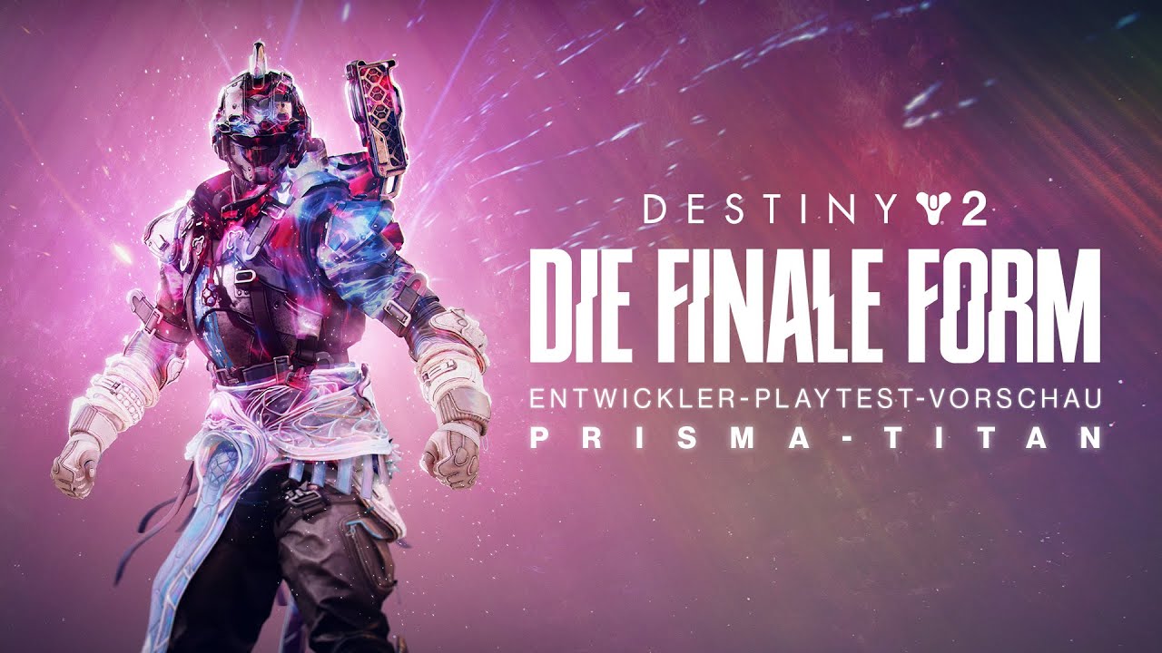 Destiny 2: Die finale Form – Das müsst ihr über die neue Prisma-Subklasse wissen