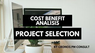 Project Selection Tool - Cost Benefit Analysis
