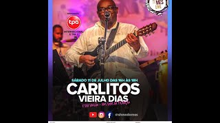 Com Carlitos Viera Dias - LIVE DO SHOW DO MÊS