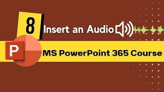 تعلم بوربوينت من الصفر حتى الاحتراف | PowerPoint 365 | How to insert an audio