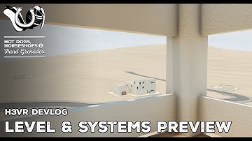 H3VR Early Access Devlog: Future Level & WIP Systems Preview