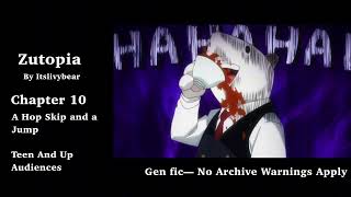 Zutopia ch10—— MHA podfic