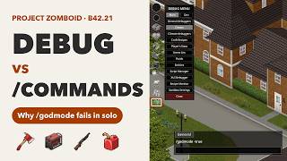Project Zomboid Debug Mode vs Console Commands (Build 42)