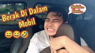 Berak Di Dalam Mobil - Berak Super Gabut