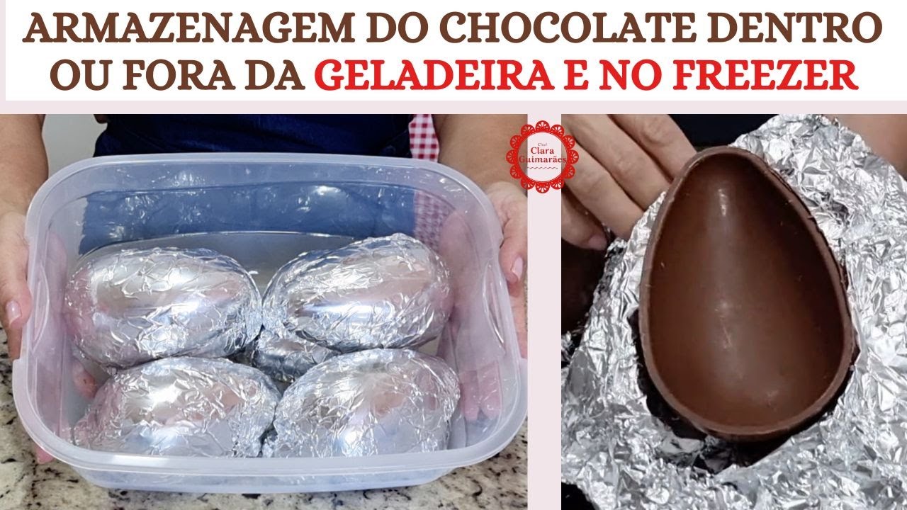 COMO ARMAZENAR CHOCOLATE  NA GELADEIRA E NO FREEZER SEM RISCO DE MOFO