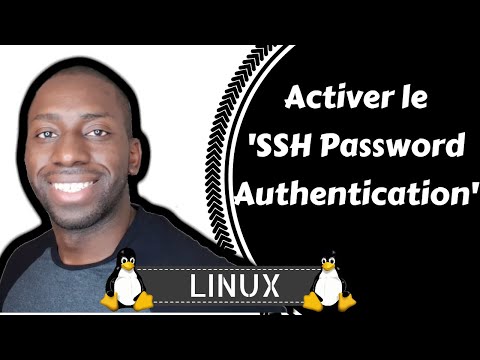 Linux - Activer le 'SSH Password Authentication'