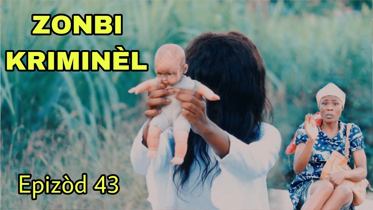 ZONBI KRIMINÈL Épisode 43/ Judith fou Brike aveg Kedje limenm li sou zen an melanje wi ann swiv zen