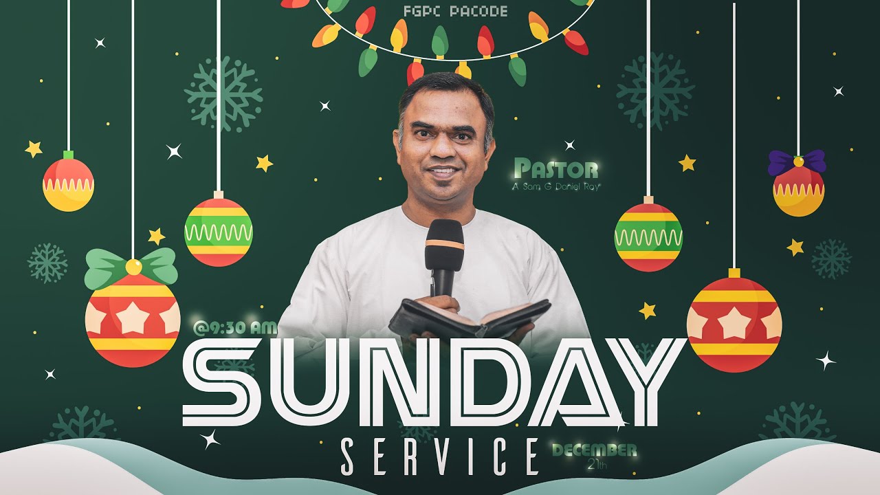 SUNDAY SERVICE | 🔴🅻🅸🆅🅴 | 21- 11 - 2025 | Pastor. A Sam G Daniel Roy | F.G.P.C.PACODE