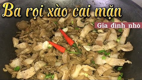 Ba rọi xào củ cải muối thơm ngon đậm vị hao cơm món ngon dân dã!