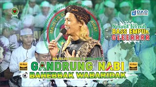 Download lagu BAHEBBAK WABARIDAK - GANDRUNG NABI