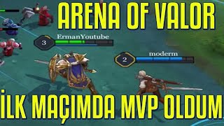 YENİ OYUN - ARENA OF VALOR ( STRIKE OF KINGS ) - İLK MAÇIMDA MVP OLDUM