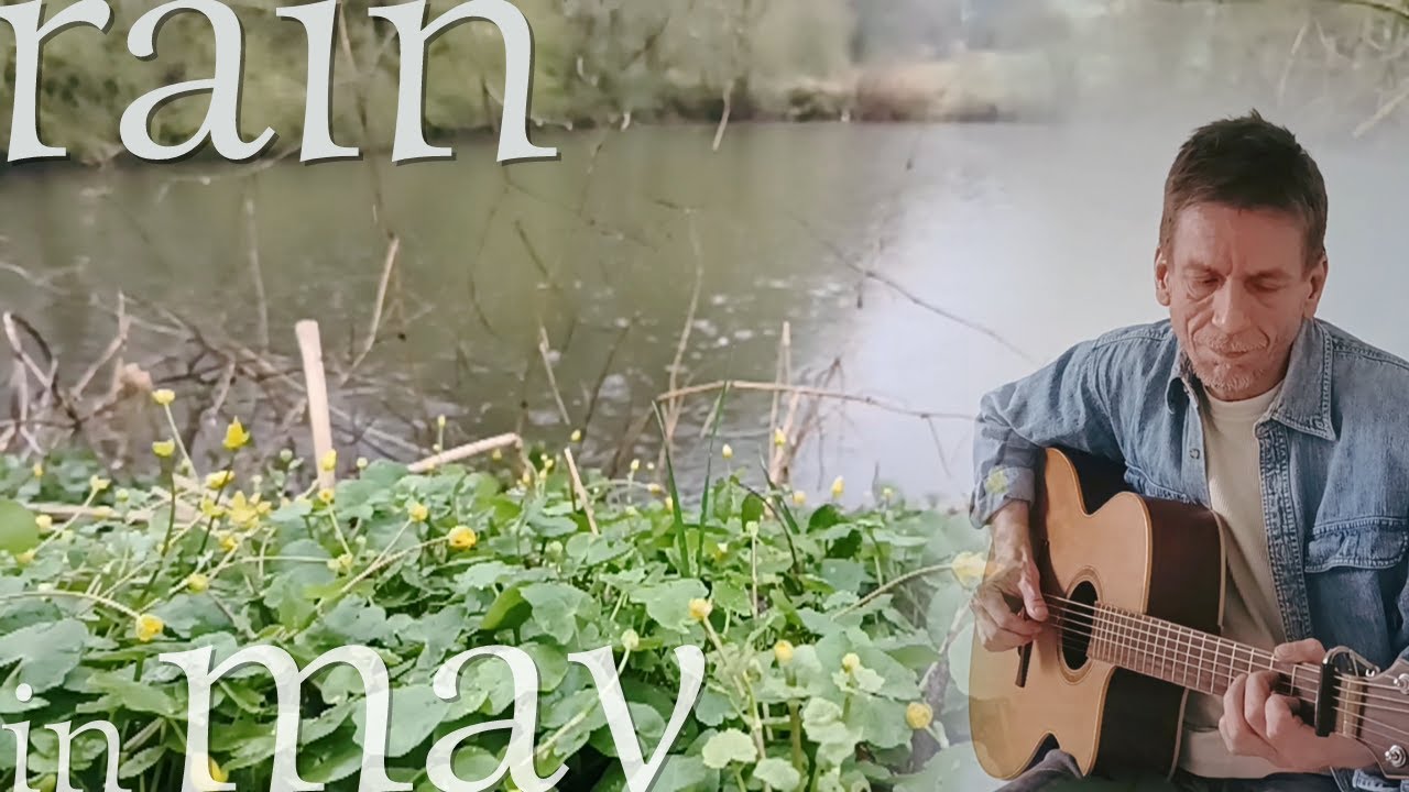 Rain in May - acoustic guitar cover - YouTube