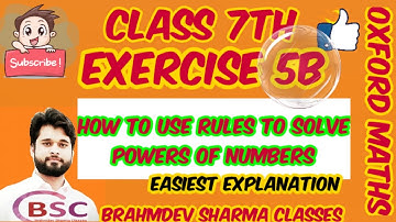 class 7 exercise 5B | how to solve powers| Brahmdev Sharma Classes | oxford maths
