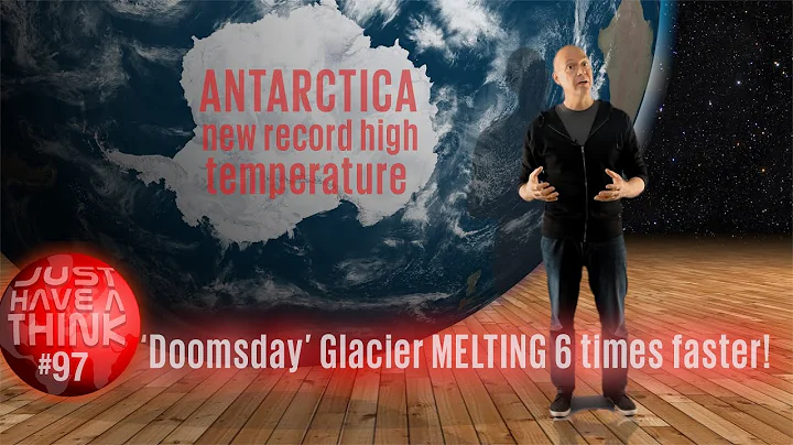 Antarctica : What happens if the 'Doomsday' Glacier collapses?