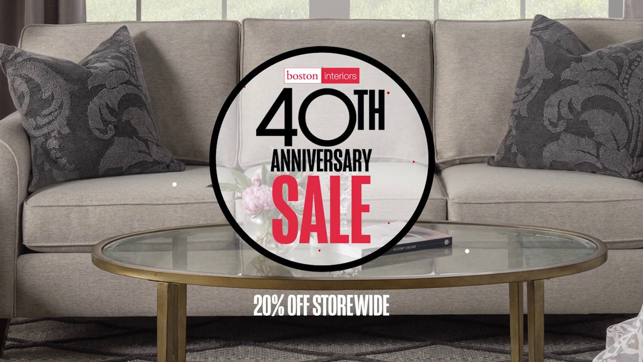 Boston Interiors 40th Anniversary Sale 30 Youtube