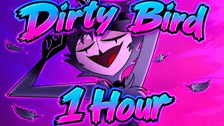 Dirty Bird Helluva Boss Season 3 Song 1 Hour Loop