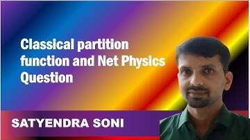 Classical partition function and Net Physics Question