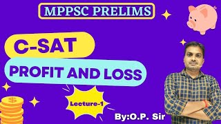 C-SAT || लाभ हानि || Profit & Loss Lecture 1