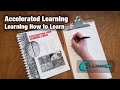 Accelerated Learning: How to Practice - Learning How to Learn