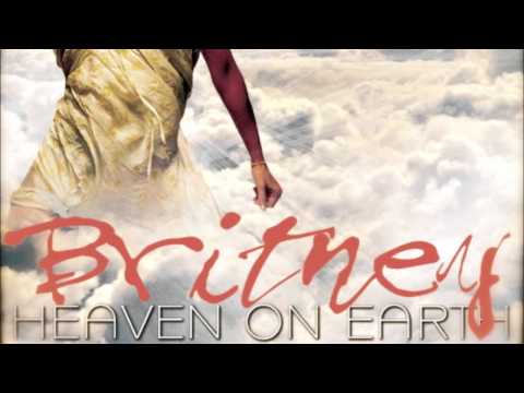 Britney Spears - You're My Heaven On Earth [Mashup]