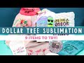 Dollar Tree Sublimation Items: 9 Things to Sublimate