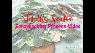 &#39;Tis the Season 2020 Day 2: Scrapbooking Process #282- &quot;Oh Christmas Tree&quot;