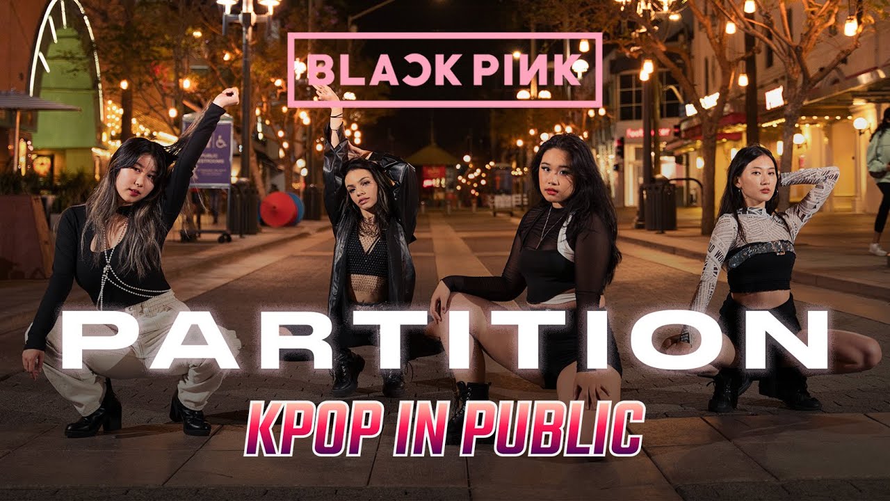 [DANCE IN PUBLIC - ONE TAKE] BLACKPINK - 'Partition' (Beyoncé) | Full Dance Cover by HUSH LA