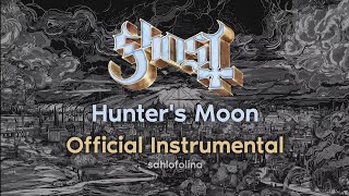 Ghost - Hunter&#39;s Moon (Official Instrumental)