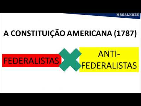 Vídeo: O que os antifederalistas queriam que fosse acrescentado à constituição?