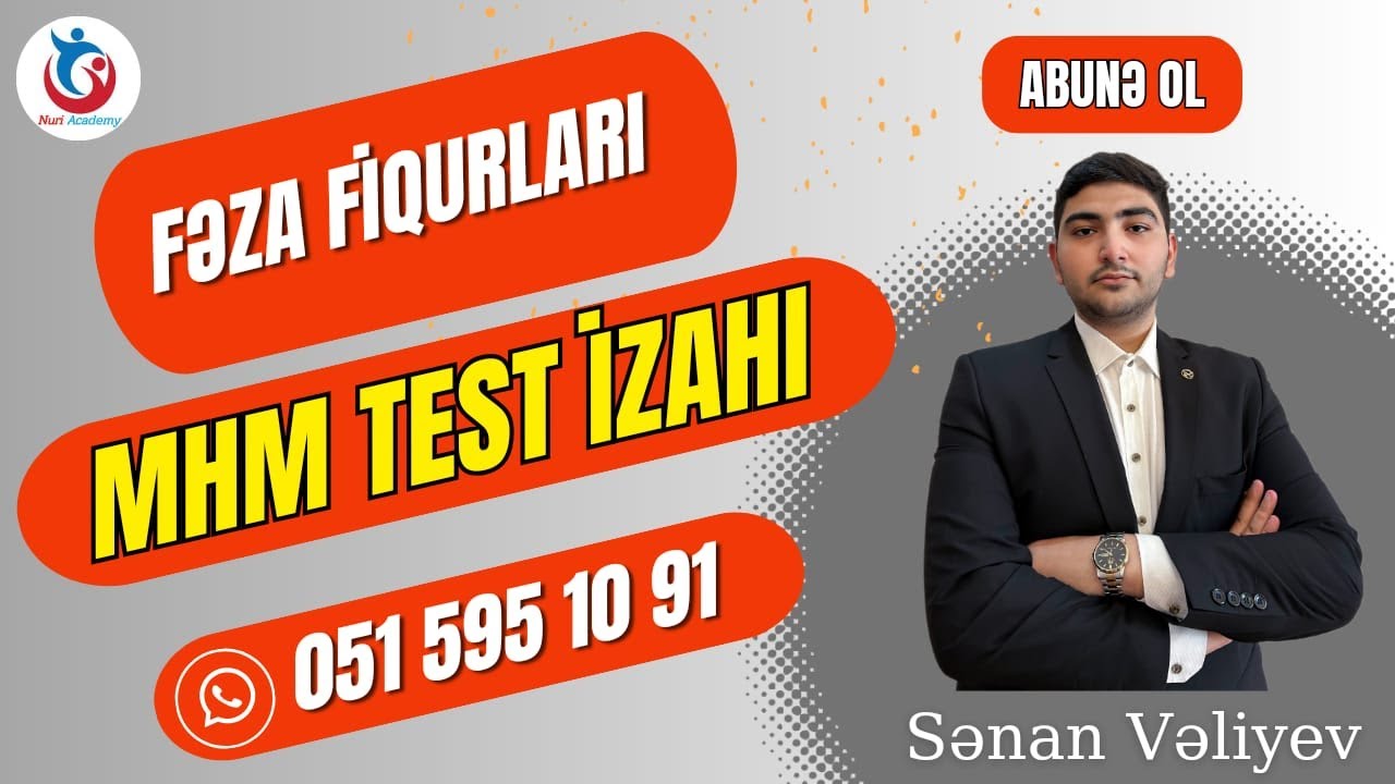 FƏZA FİQURLARI | MHM TEST IZAHI
